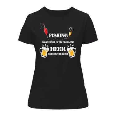Fishing Solves All My Problem T-Shirt for Women